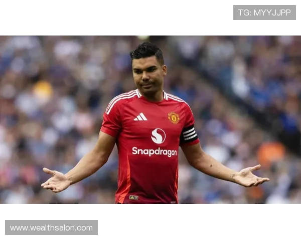 卡塞米罗的传奇之路：从巴西足球新星到世界顶级中场的蜕变与荣耀